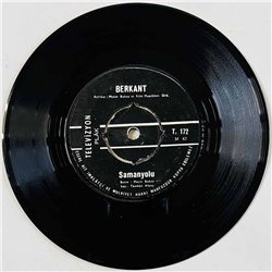 Berkant Käytetty 7” ei kuvakantta Samanyolu / Özledim Seni  kansi Ei kuvakantta levy VG käytetty vinyylisingle