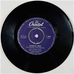 Nat King Cole Käytetty 7” ei kuvakantta Ramblin' Rose / The Good Times  kansi Ei kuvakantta levy VG+ käytetty vinyylisingle