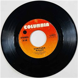 Santana Käytetty 7” ei kuvakantta Mirage / Flor De Canela  kansi Ei kuvakantta levy VG- käytetty vinyylisingle