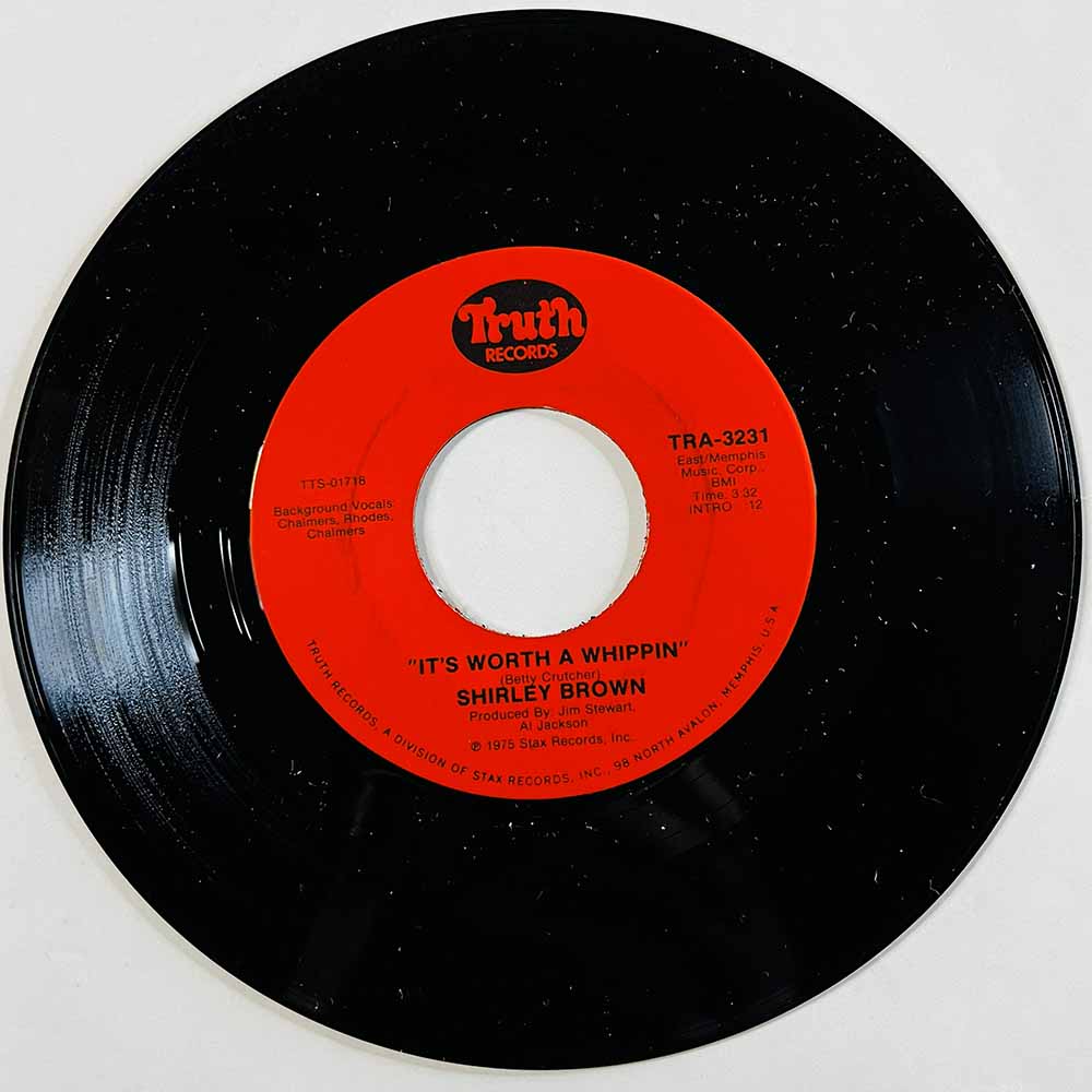 Brown Shirley Käytetty 7” ei kuvakantta It's Worth A Whippin / Between You And Me  kansi Ei kuvakantta levy VG+ käytetty vinyyli