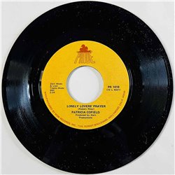 Cofield Patricia Käytetty 7” ei kuvakantta Lonely Lovers' Prayer / How Can I Lose  kansi Ei kuvakantta levy EX käytetty vinyylis