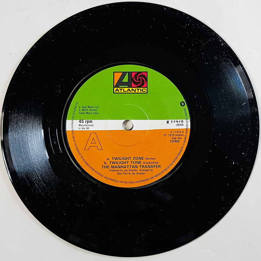 Manhattan Transfer Käytetty 7” ei kuvakantta Twilight Zone  kansi Ei kuvakantta levy EX käytetty vinyylisingle