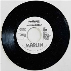 MacDonald Ralph Käytetty 7” ei kuvakantta I Need Someone  kansi Ei kuvakantta levy EX käytetty vinyylisingle