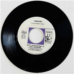 Baby Washington & Don Gardner Käytetty 7” ei kuvakantta Forever  kansi Ei kuvakantta levy EX käytetty vinyylisingle