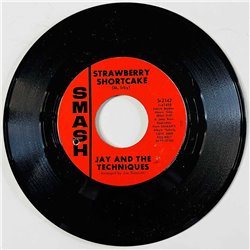 Jay & The Techniques Käytetty 7” ei kuvakantta Strawberry Shortcake / Still (In Love With You)  kansi Ei kuvakantta levy VG+ käy