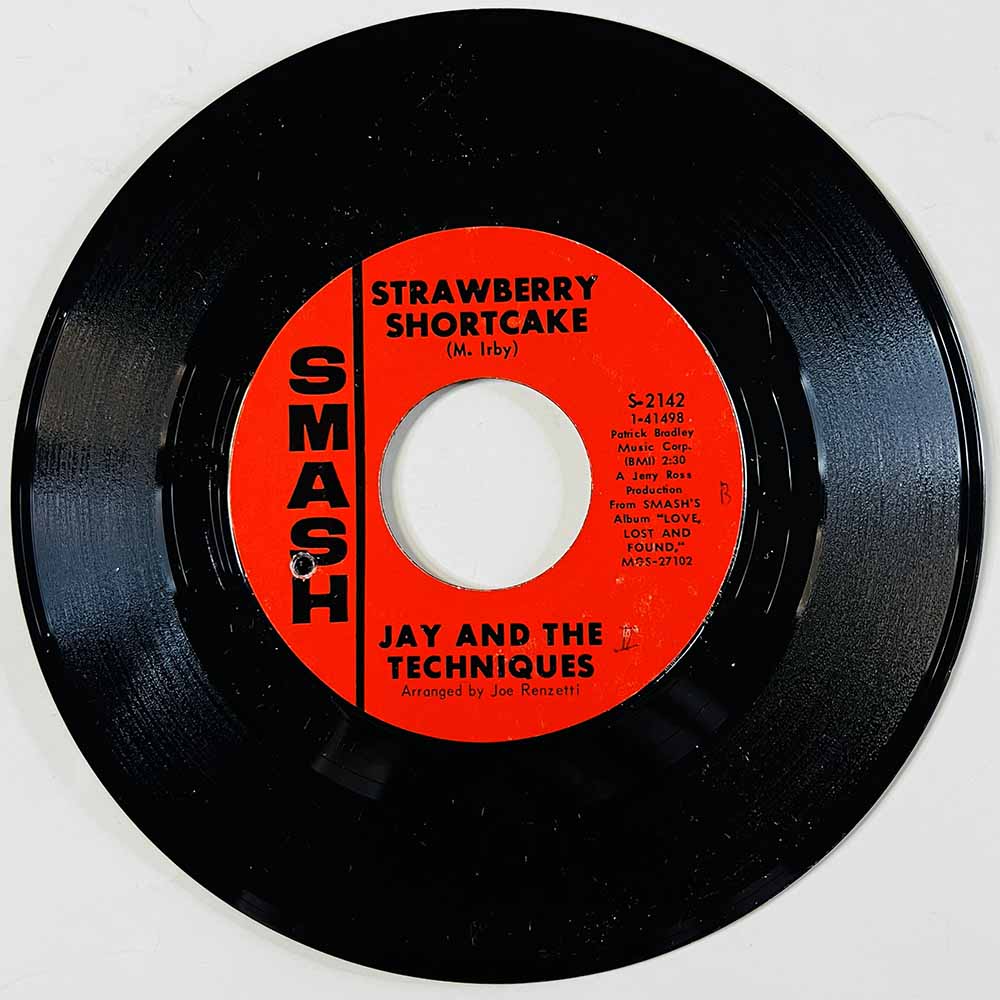 Jay & The Techniques Käytetty 7” ei kuvakantta Strawberry Shortcake / Still (In Love With You)  kansi Ei kuvakantta levy VG+ käy