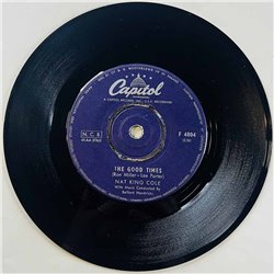 Cole Nat King Käytetty 7” ei kuvakantta Ramblin' Rose / The Good Times  kansi Ei kuvakantta levy VG+ käytetty vinyylisingle