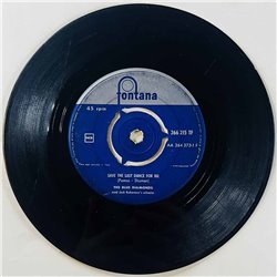 Blue Diamonds 1961 266 215 TF Save The Last Dance For Me / Have I Told You Lately begagnad singelskiva