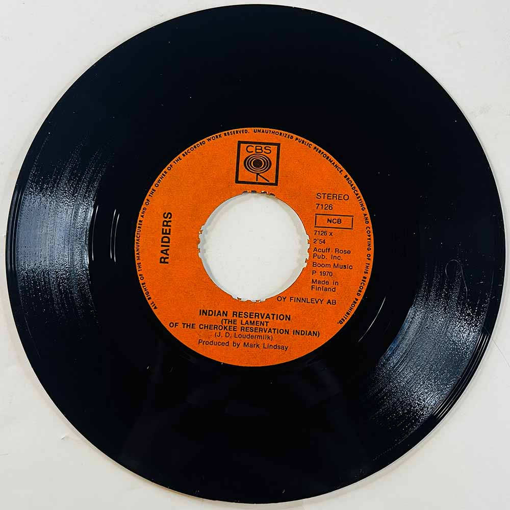 Raiders Käytetty 7” ei kuvakantta Indian Reservation / Terry's Tune  kansi Ei kuvakantta levy VG+ käytetty vinyylisingle
