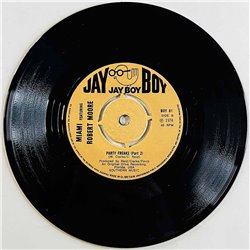 Miami,Robert Moore Käytetty 7” ei kuvakantta Party Freaks  kansi Ei kuvakantta levy VG käytetty vinyylisingle