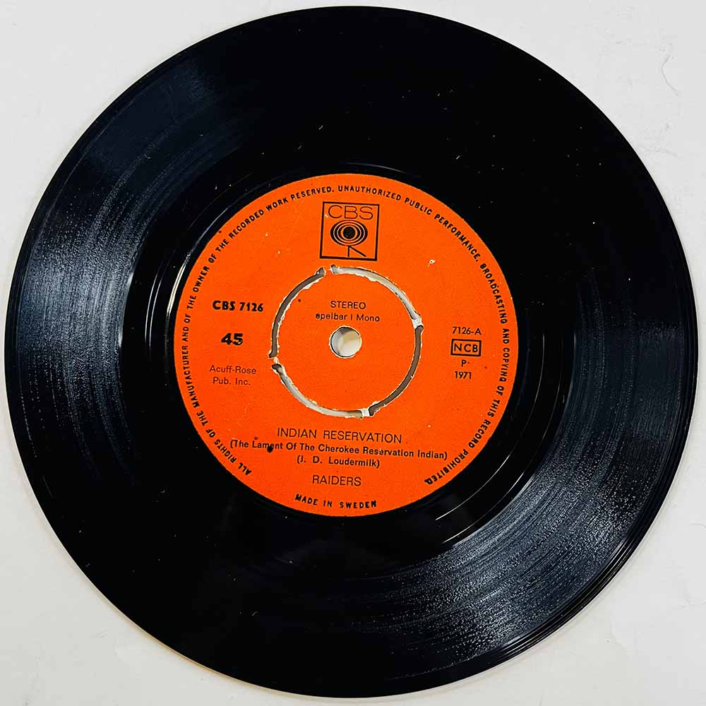 Raiders Käytetty 7” ei kuvakantta Indian Reservation  kansi Ei kuvakantta levy G+ käytetty vinyylisingle