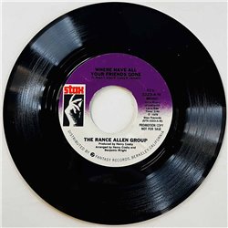 Rance Allen Group Käytetty 7” ei kuvakantta Where Have All Your Friends Gone  kansi Ei kuvakantta levy EX- käytetty vinyylisingl