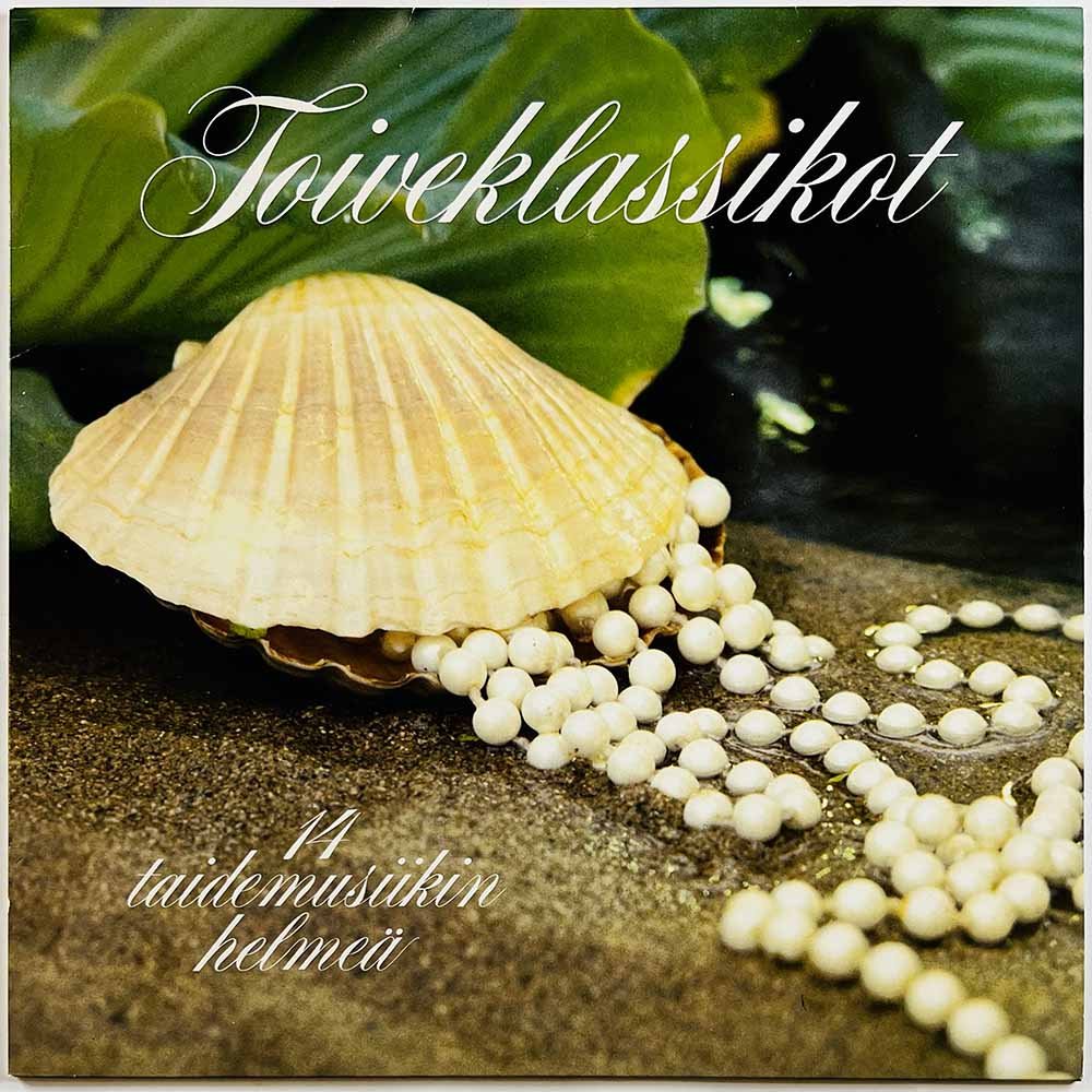 Anna Mutanen, Matti Lehtinen, Kim Borg vinyl LP Toiveklassikot - 14 Taidemusiikin Helmeä  kansi EX levy EX Käytetty LP
