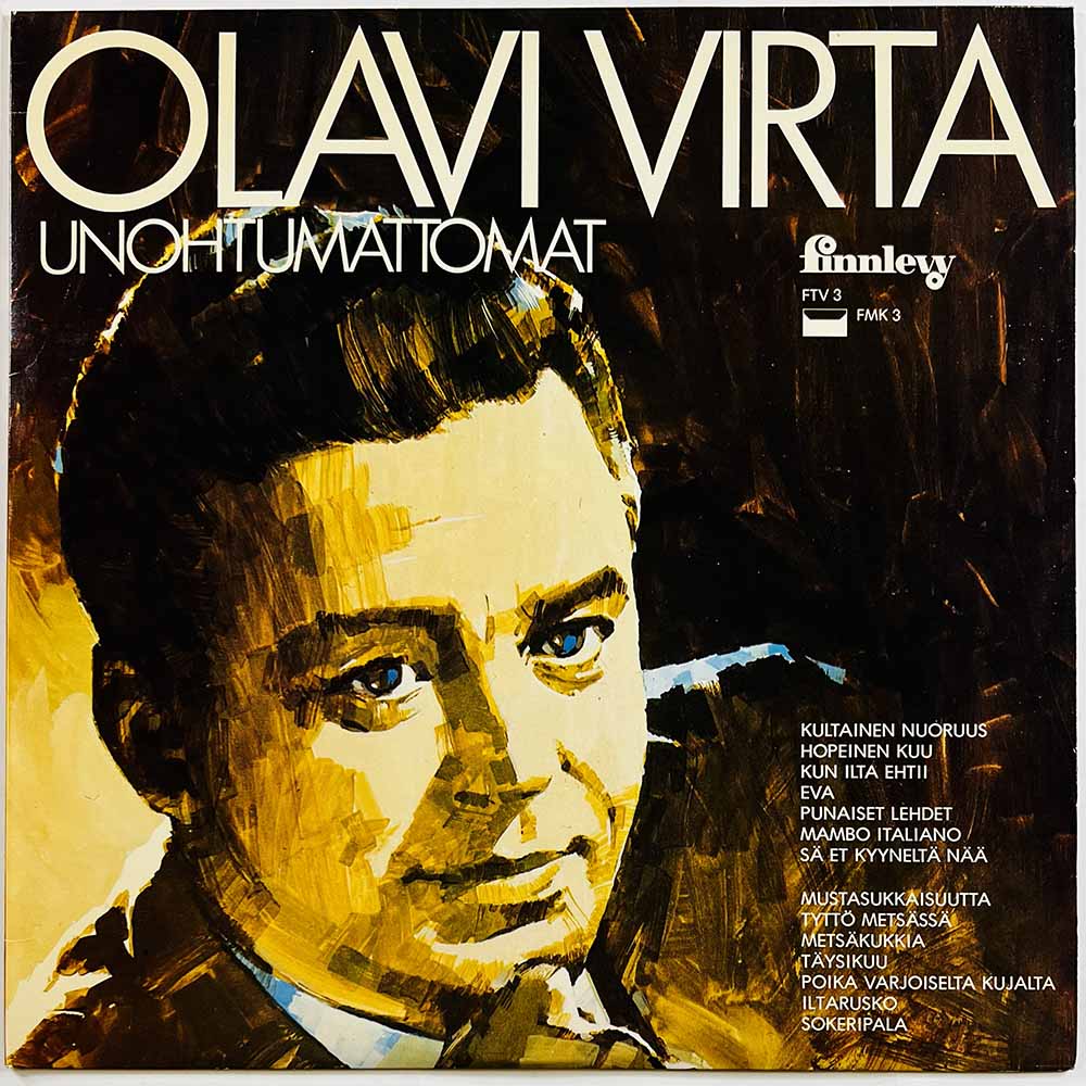 Virta Olavi vinyl LP Unohtumattomat  kansi EX levy EX Käytetty LP