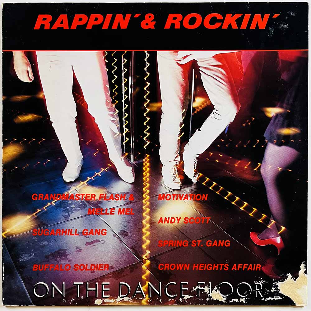 Sugarhill Gang, Grandmaster Flash ym. vinyl LP Rappin' & Rockin' - On the dance floor 2  kansi VG- levy EX Käytetty LP