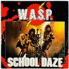 W.A.S.P. vinyl LP School daze 12-inch maxi-single  kansi VG levy VG Käytetty LP