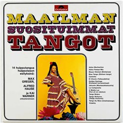 Max Greger, Alfred Hause 1978  Maailman suosituimmat tangot Begagnat LP