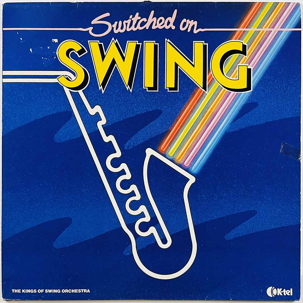 Kings Of Swing Orchestra 1982 ONE 1166 Switched on Swing Begagnat LP