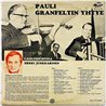 Pauli Granfeltin yhtye, Erkki Junkkarinen vinyl LP Vanhaan hyvään aikaan  kansi VG- levy EX- Käytetty LP