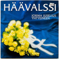 Jorma Juselius yhtyeineen vinyl LP Häävalssi  kansi EX levy EX Käytetty LP