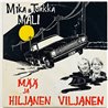 Mali Mika Ja Turkka vinyl LP Mää Ja Hiljanen Viljanen  kansi G- levy EX Käytetty LP