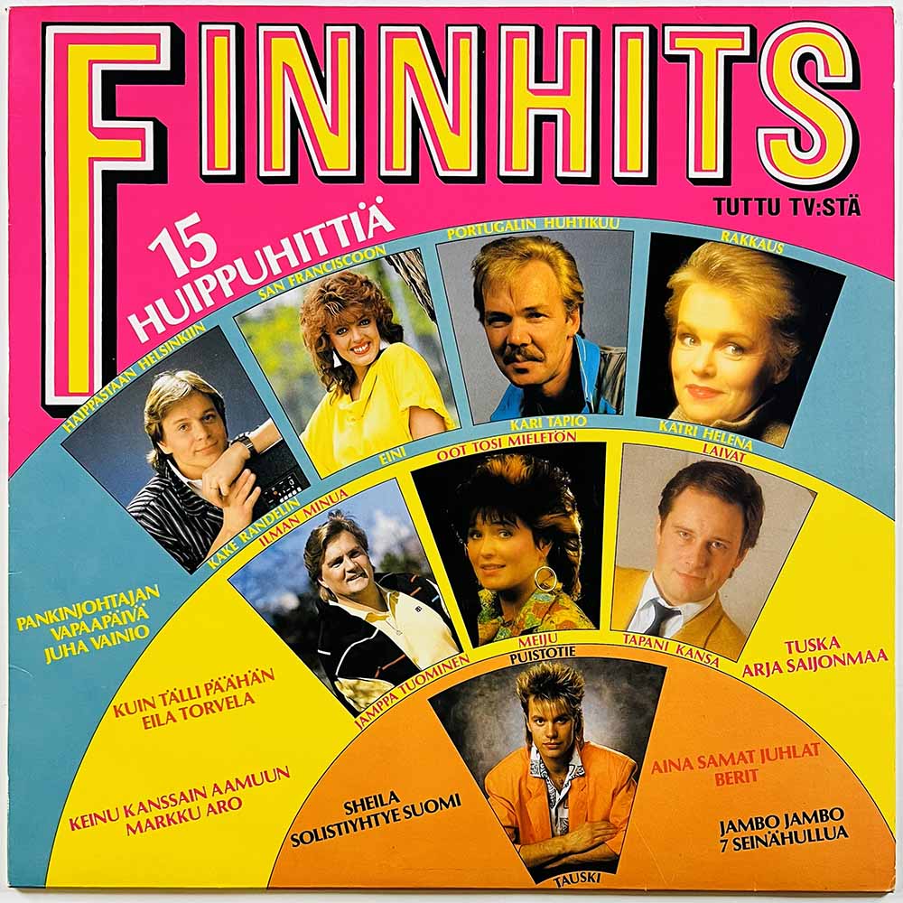Kake Randelin, Markku Aro, Eini, Tauski vinyl LP Finnhits - 15 Huippuhittiä  kansi EX levy EX Käytetty LP