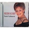 Kyrö Heidi CD Portti Sydämeen  kansi EX levy EX Käytetty CD