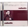 Valentin CD Valentin  kansi EX levy EX Käytetty CD
