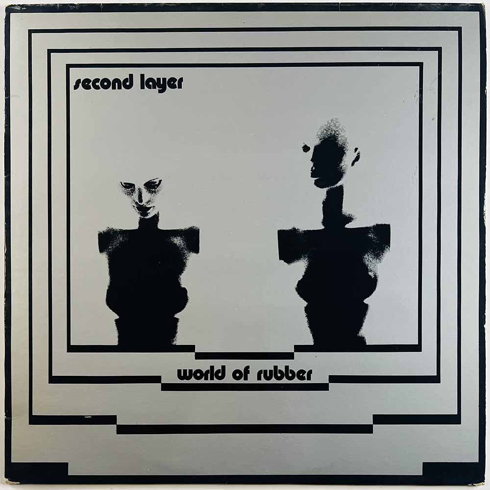 Second Layer vinyl LP World Of Rubber vinyl LP