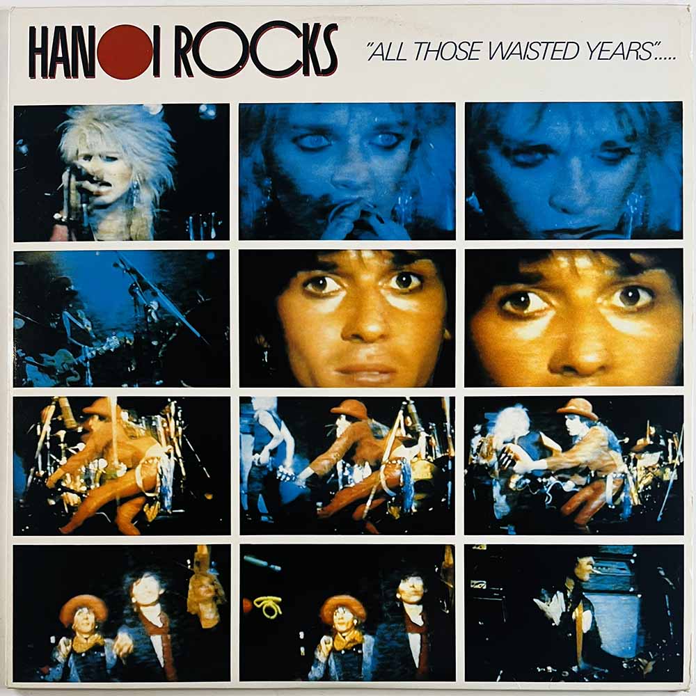 Hanoi Rocks vinyl LP "All Those Waisted Years"..... 2LP vinyl LP
