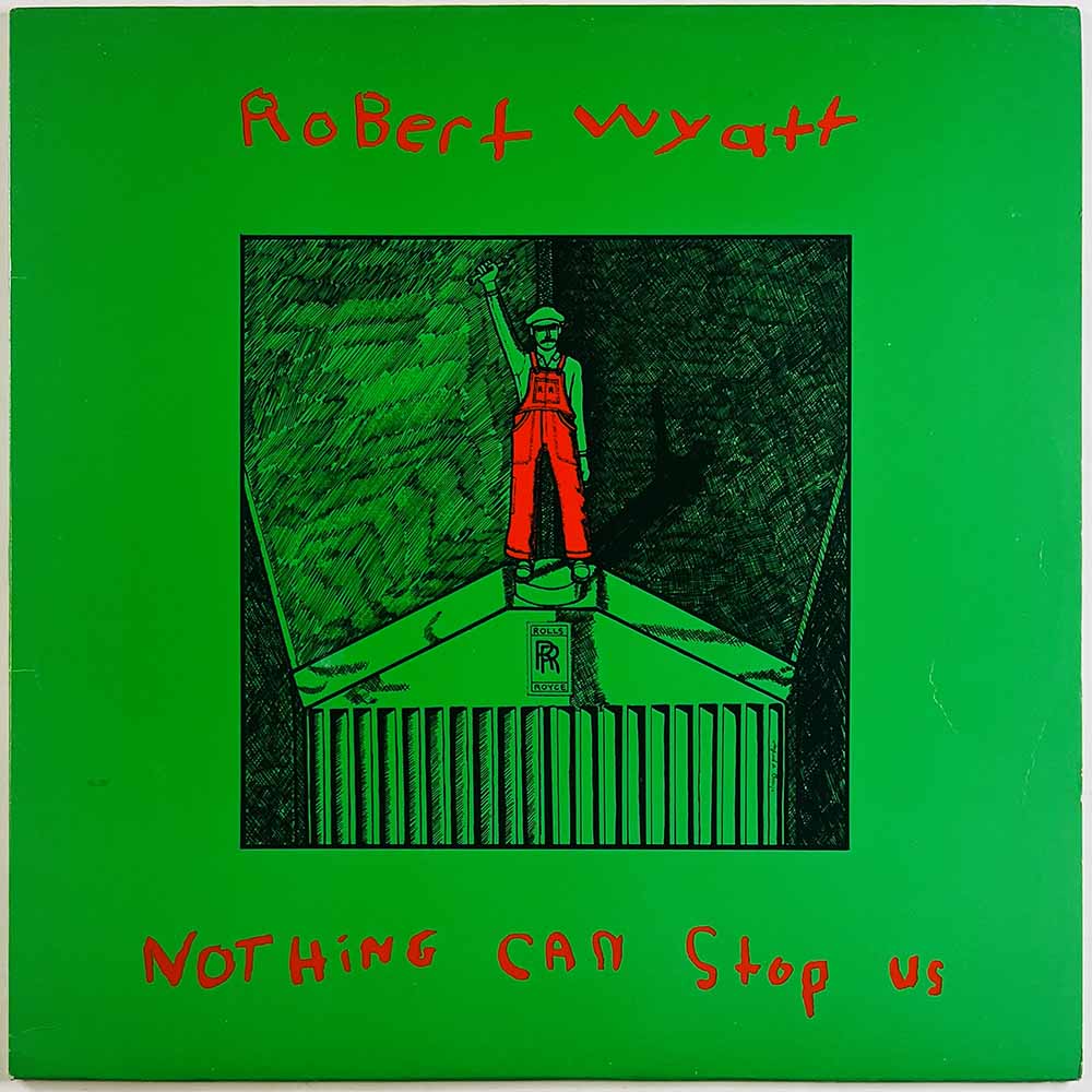 Wyatt Robert vinyl LP Nothing can stop us vinyl LP