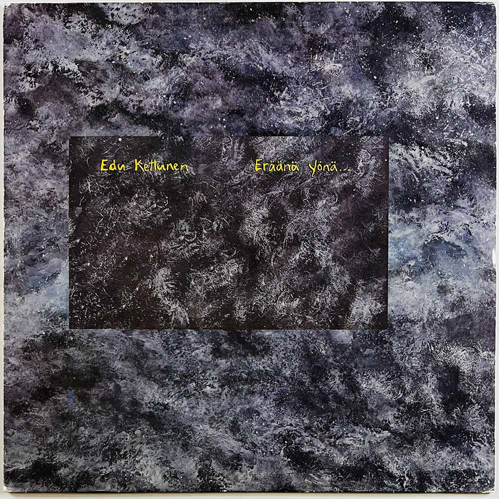 Kettunen Edu vinyl LP Eräänä yönä... vinyl LP