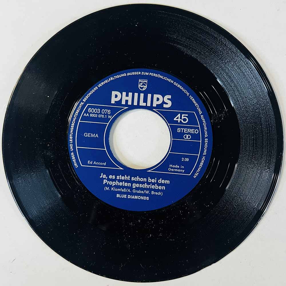 Blue Diamonds Käytetty 7” ei kuvakantta Ja, Es Steht Schon Bei Dem Propheten Geschrieben  kansi Ei kuvakantta levy vg+ käytetty 