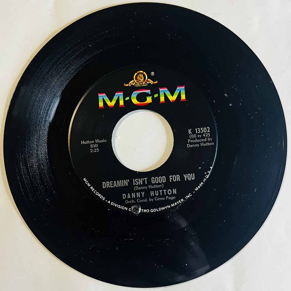 Hutton Danny 1966 K-13502 Dreamin' Isn't Good For You / Funny How Love Can Be begagnad singelskiva