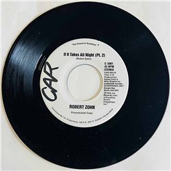 Zohn Robert Käytetty 7” ei kuvakantta If It Takes All Night  kansi Ei kuvakantta levy EX käytetty vinyylisingle