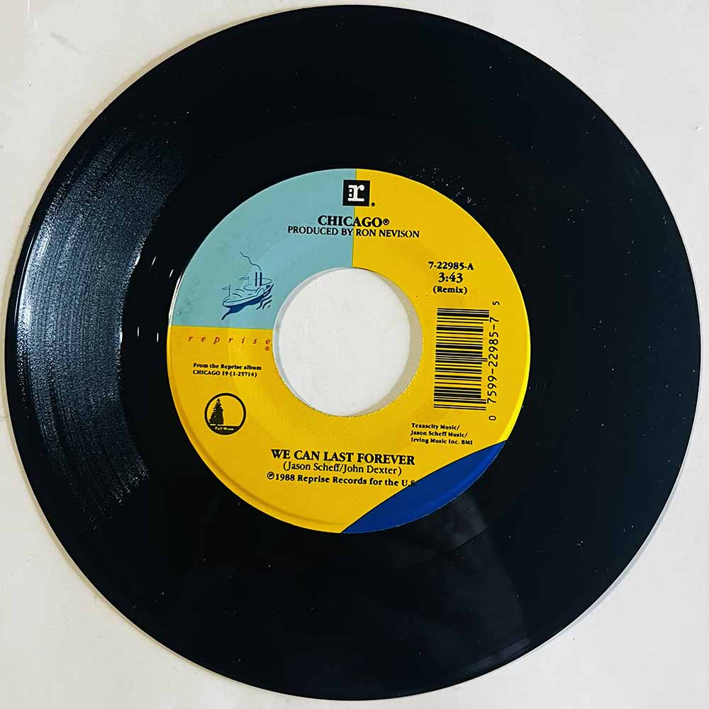 Chicago Käytetty 7” ei kuvakantta We Can Last Forever  kansi Ei kuvakantta levy ex käytetty vinyylisingle