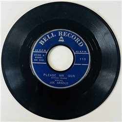 Sandy Kaye / Joe Arnold Käytetty 7” ei kuvakantta If I Didn't Care / Please Mr. Sun  kansi Ei kuvakantta levy G käytetty vinyyli
