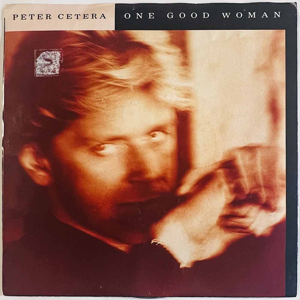 Cetera Peter vinyylisingle One Good Woman  kansi VG+ levy EX käytetty vinyylisingle