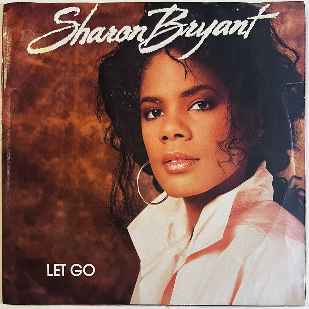 Bryant Sharon 1989 871 722-7 Let Go begagnad singelskiva