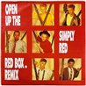Simply Red vinyylisingle Open up red box. remix / 	Look at you now  kansi EX- levy EX käytetty vinyylisingle