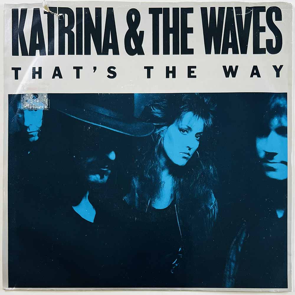 Katrina And The Waves 1989 B-07303 That's The Way / Love Calculator begagnad singelskiva