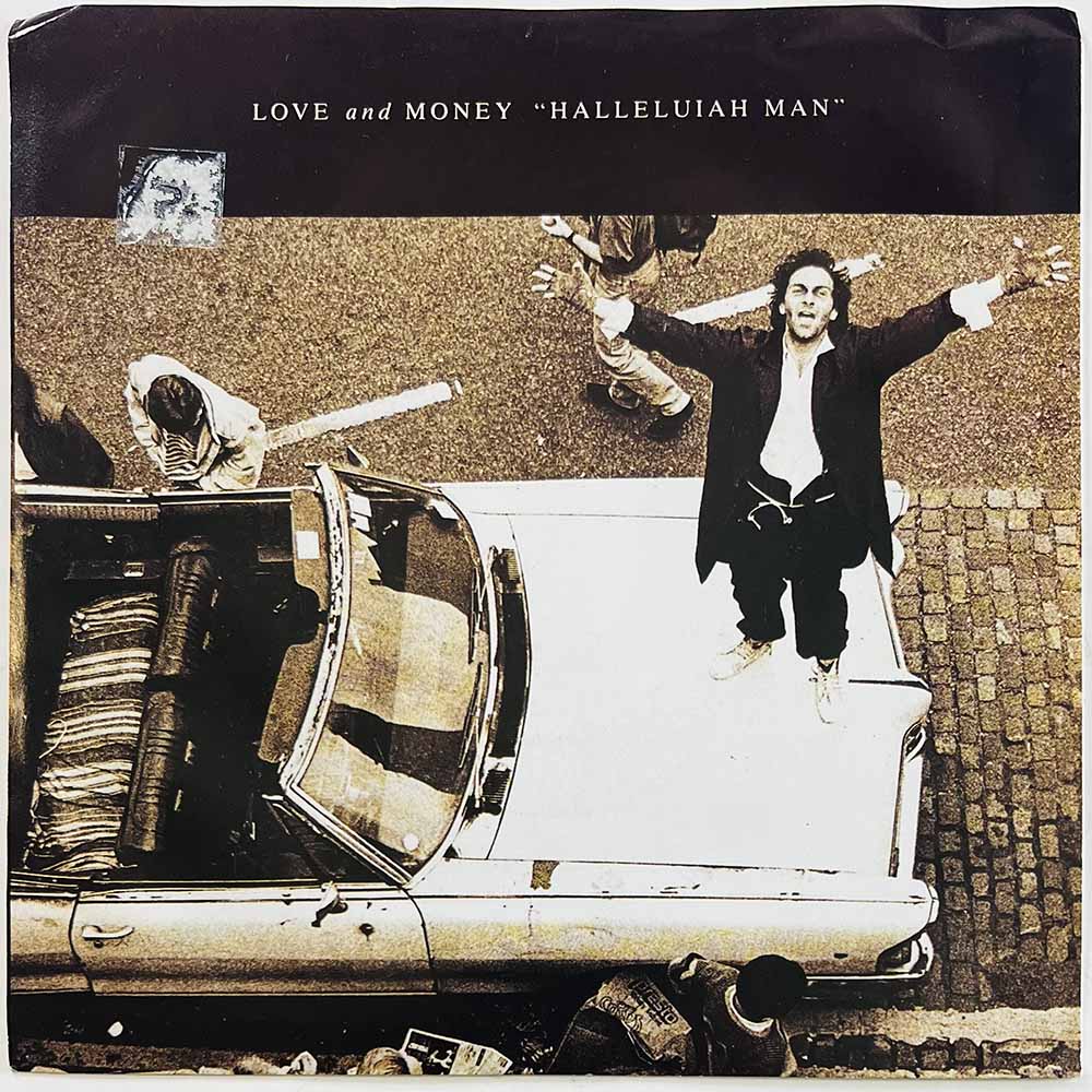 Love And Money vinyylisingle Hallelujah man / Love is a million miles away  kansi VG levy EX käytetty vinyylisingle