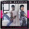 Latin Rascals 1988 887 893-7 Don't Let Me Be Misunderstood begagnad singelskiva