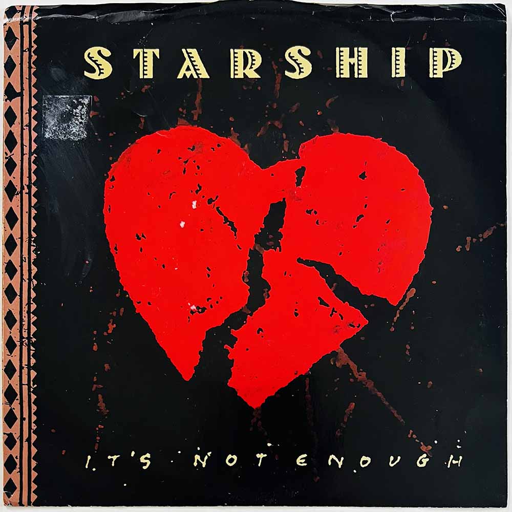 Starship vinyylisingle It's Not Enough  kansi EX- levy EX käytetty vinyylisingle