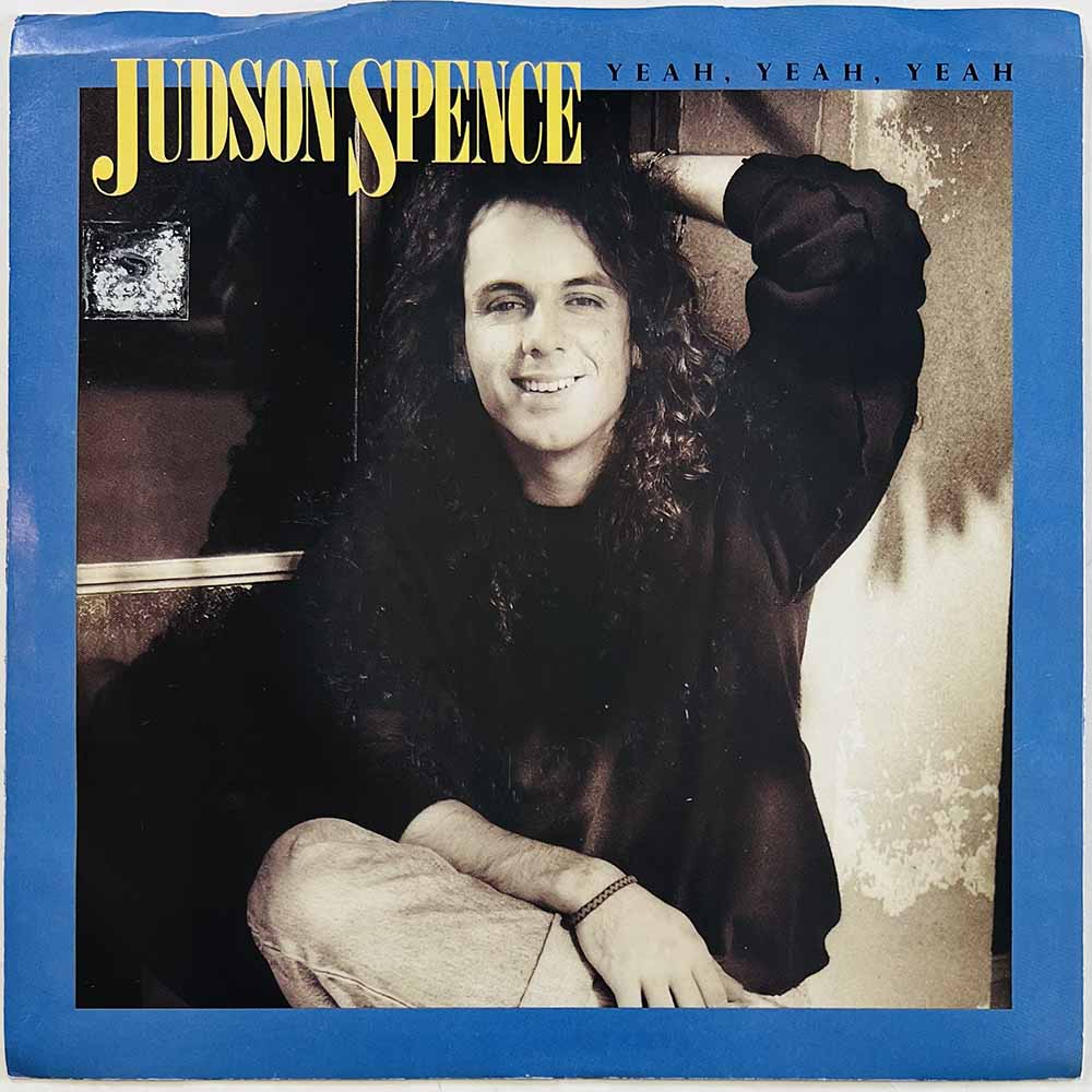 Spence Judson vinyylisingle Yeah, Yeah, Yeah  kansi VG+ levy EX käytetty vinyylisingle
