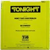 Tonight vinyylisingle Money That's Your Problem  kansi EX levy EX käytetty vinyylisingle