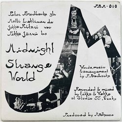 Peter Bredbacka's Madhouse vinyylisingle Midnight / Strange World  kansi VG+ levy EX- käytetty vinyylisingle