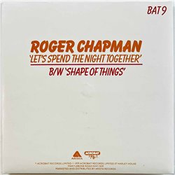 Chapman Roger vinyylisingle Let's spend the night together / Shape of things  kansi EX levy EX käytetty vinyylisingle