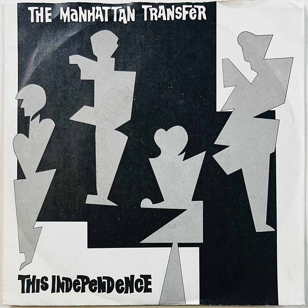 Manhattan Transfer vinyylisingle This Independence / Night That Monk Returned  kansi VG+ levy EX käytetty vinyylisingle
