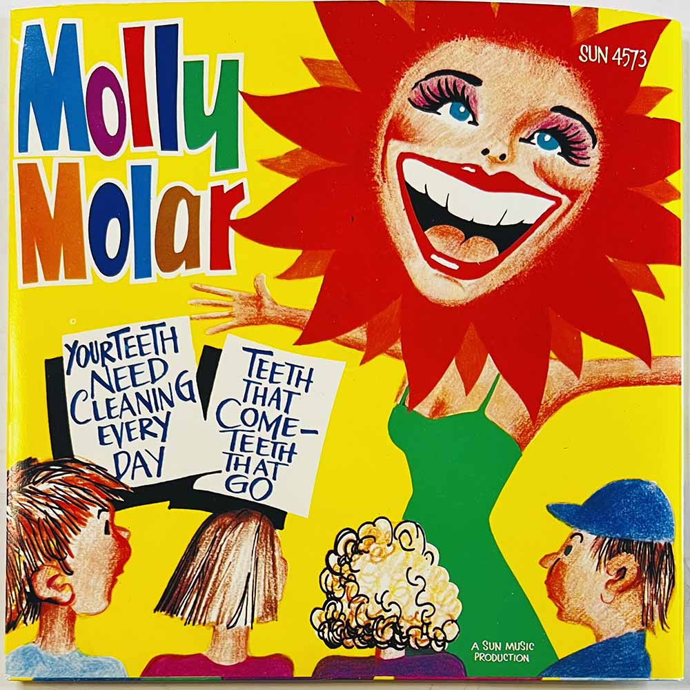 Molly Molar 1978 SUN 4573 Your Teeth Need Cleaning Every Day begagnad singelskiva
